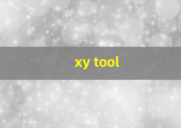 xy tool